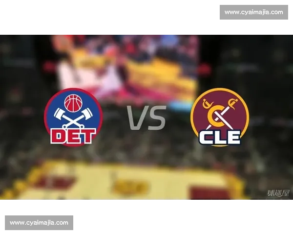 活塞对阵骑士新生力量碰撞东西部年轻核心之战赛场激情全面爆发引发关注