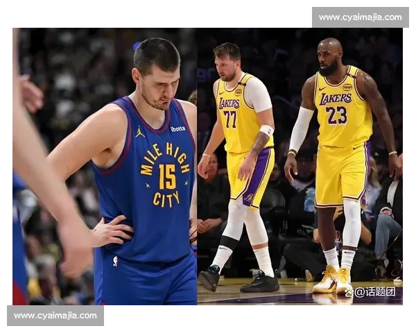 掘金对决湖人视频直播焦点战詹姆斯约基奇巅峰碰撞西部强强对话全程高清呈现