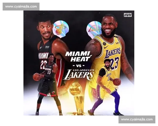 热火湖人总决赛第三战攻防博弈詹姆斯巴特勒正面对决冠军走势悬念升级